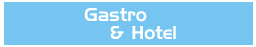 Gastro & Hotel