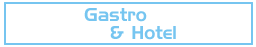 Gastro & Hotel